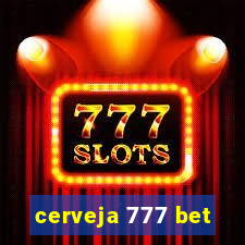 cerveja 777 bet